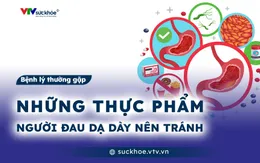 Những thực phẩm người đau dạ dày nên tránh