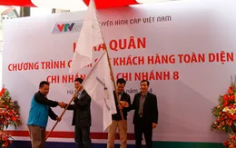 Chiến dịch chăm sóc khách hàng quy mô lớn nhất từ trước tới nay của VTVcab