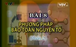 BTKTVH môn Hóa học: Phương pháp bảo toàn nguyên tố (P2)