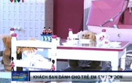 Khách sạn hạng sang dành cho trẻ em