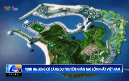Vịnh Hạ Long có cảng du thuyền nhân tạo lớn nhất Việt Nam