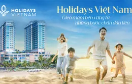 Holidays Việt Nam: Gieo mầm bền vững từ những bước chân đầu tiên