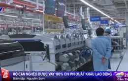 Hộ cận nghèo được vay 100% chi phí xuất khẩu lao động