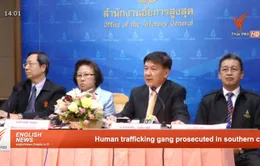 Thái Lan: Truy tố 72 nghi can liên quan đến nạn buôn người