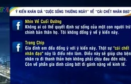 “Cái chết nhân đạo”: Nhiều ý kiến trái chiều