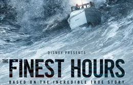 The Finest Hours – Cuộc giải cứu không tưởng giữa lòng biển khơi