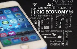 Gig economy và khả năng định hình lại nền kinh tế