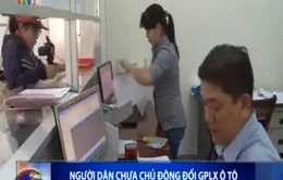 Khánh Hòa: Người dân chưa chủ động đổi GPLX ô tô