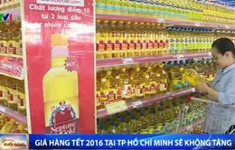 Giá hàng Tết 2016 tại TP.HCM sẽ không tăng