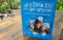 Khám phá “Bách khoa thư những nhân vật kinh điển”