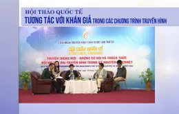 Nhiều hội thảo, diễn đàn thiết thực tại LHTHTQ lần thứ 35