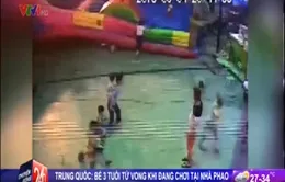 Trung Quốc: Nhà phao bị thổi bay, bé 3 tuổi thiệt mạng