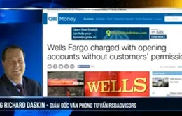 Chuyên gia tài chính phố Wall nói gì về vụ bê bối Wells Fargo?