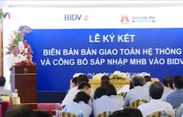 Chính thức sáp nhập MHB vào BIDV