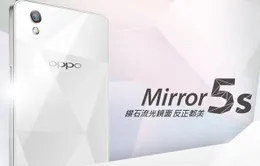 Oppo Mirror 5s chính thức ra mắt tại Đài Loan