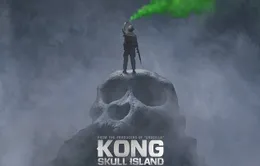Việt Nam tuyệt đẹp trong "Kong: Skull Island" gây ấn tượng mạnh với báo chí quốc tế