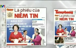 Báo chí toàn cảnh: Bầu cử ĐBQH khóa XIV và đại biểu HĐND các cấp thành công tốt đẹp