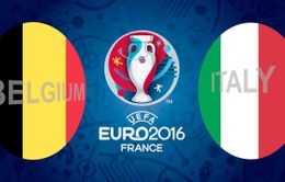 Bảng E EURO 2016, Bỉ - Italy: 2h00 ngày 14/6, Trực tiếp trên VTV3 và VTV3HD