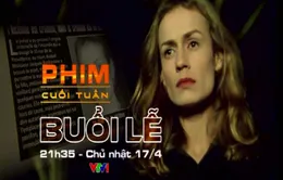 Đón xem kiệt tác điện ảnh Pháp "Buổi lễ" (21h35, VTV1)