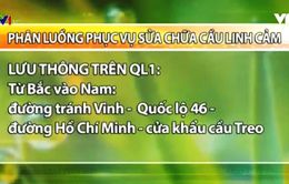 Phân luồng giao thông sửa chữa cầu Linh Cảm, Hà Tĩnh