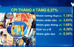 CPI tháng 4 tăng cao nhất trong vòng 5 năm