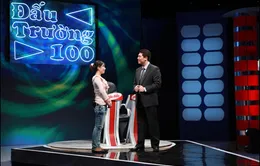 "Đấu trường 100" chia tay khán giả