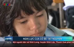 Nghị lực của cô bé tật nguyền không tay