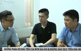 Phản hồi đầu tiên của MTM sau gần 1 tuần bị dừng giao dịch