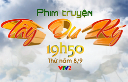 Phim kinh điển Tây du ký trở lại với khán giả (19h50, VTV2)