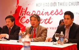 Sắp diễn ra Chương trình hòa nhạc “Happiness Concert”