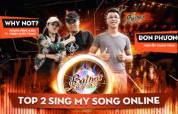 Sing My Song: Công bố các ứng viên đầu tiên vào vòng ghi hình chính thức