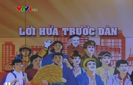 Cử tri mong muốn đại biểu Quốc hội không thất hứa