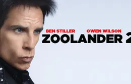 Zoolander 2: Ben Stiller, Owen Wilson quậy tưng bừng cùng dàn sao đình đám