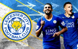 Leicester vô địch Ngoại hạng Anh: Giấc mơ cổ tích thành hiện thực