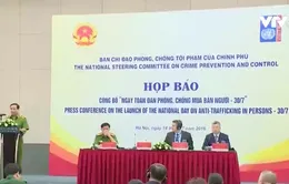 Họp báo công bố “Ngày toàn dân phòng, chống mua bán người”