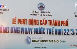 Đà Nẵng hưởng ứng ngày Nước thế giới