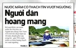 “Nước mắm chứa thạch tín vượt ngưỡng” - Sự cố truyền thông không bình thường