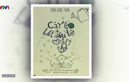“Cây to bắt đầu từ mầm nhỏ” - Những tâm lý giáo dục trẻ