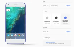 Google Pixel XL phiên bản 128GB đã “cháy hàng” trên Google Store