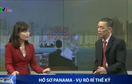 “Hồ sơ Panama là hồi chuông cảnh tỉnh cho thế giới”