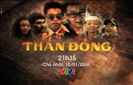 VTV phát lại phim cuối tuần "Thần đồng" (21h35, VTV1)