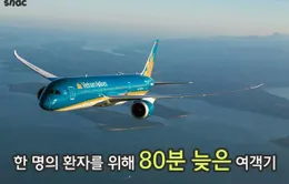 Vietnam Airlines hoãn chuyến để cấp cứu hành khách