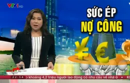 Nợ công lên tới 86 tỉ USD: Mỗi người dân Việt Nam phải gánh khoản nợ gần 29 triệu đồng