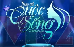 Change Life - Thay đổi cuộc sống chính thức khởi động mùa 3