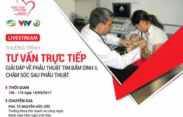 Tư vấn điều trị và chăm sóc bệnh tim bẩm sinh tại BV Việt Đức