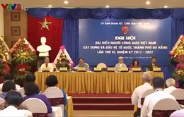 Ủy ban đoàn kết công giáo Thành phố Đà Nẵng tổ chức Đại hội lần thứ VI