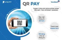 Áp dụng thanh toán hoá đơn di động bằng QR code