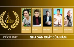 Những điểm đáng chú ý trong đề cử giải thưởng Cống hiến 2017