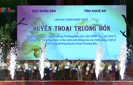 Tổng Bí thư dự chương trình nghệ thuật Huyền thoại Truông Bồn