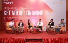 Kết nối doanh nghiệp với "Partnership marketing – Kết nối tiếp thị"